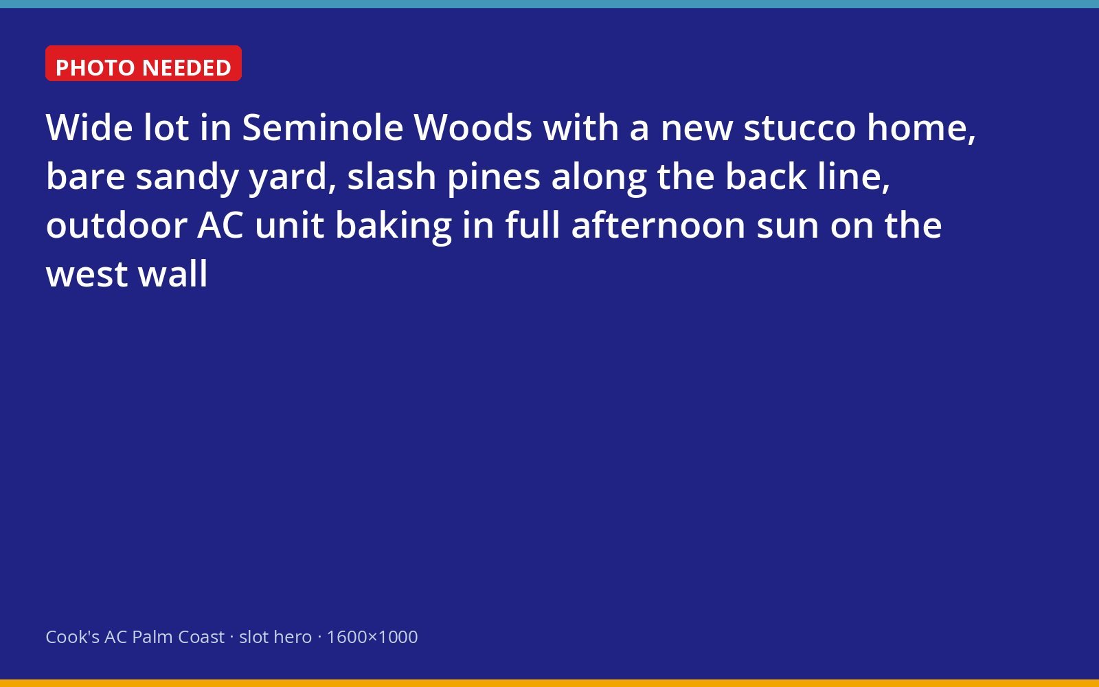 New home on a large pine-bordered lot in Seminole Woods with its outdoor unit in direct afternoon sun
