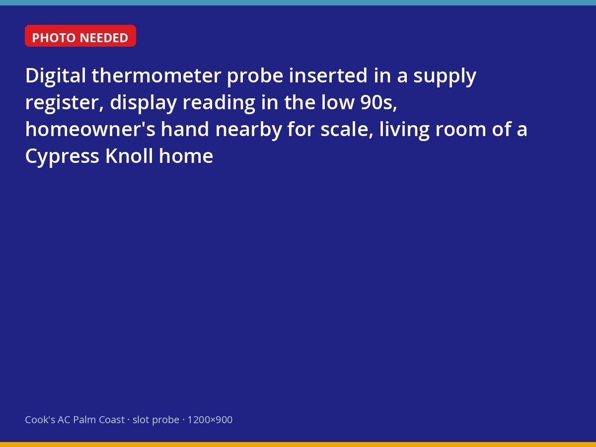 Temperature probe in a supply vent showing normal heat pump supply air in a Palm Coast living room